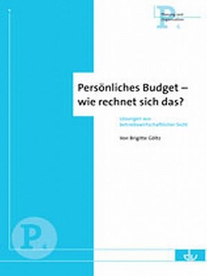 cover image of Persönliches Budget--wie rechnet sich das?